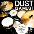 Dust is a Must - Live Tape Machine Drums